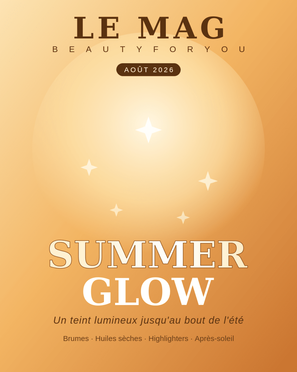 ✨ Summer Glow : les indispensables pour une peau éclatante - Beauty For You