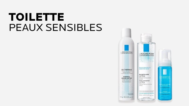 La Roche-Posay - Toilette Peaux Sensibles - Beauty For You