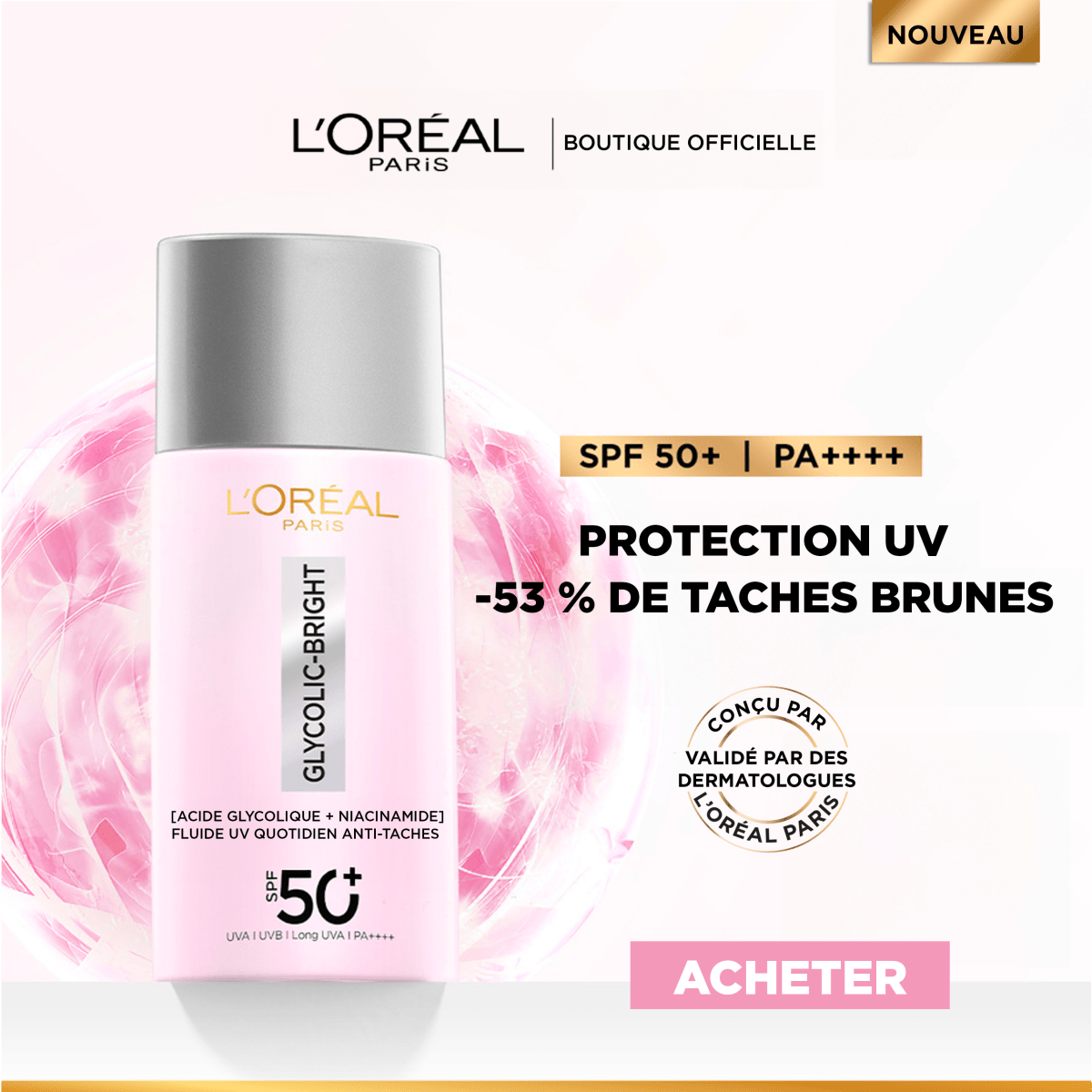 L’Oréal Paris Glycolic Bright Fluide UV Anti - Taches SPF 50+ – 50ml - L'Oréal Paris | BeautyForYou.ma
